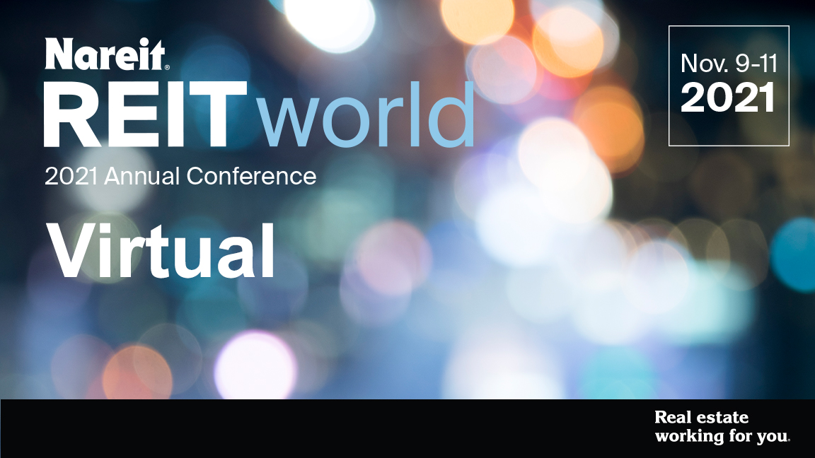 Preview of Nareit’s REITworld 2021 Annual Conference Nareit